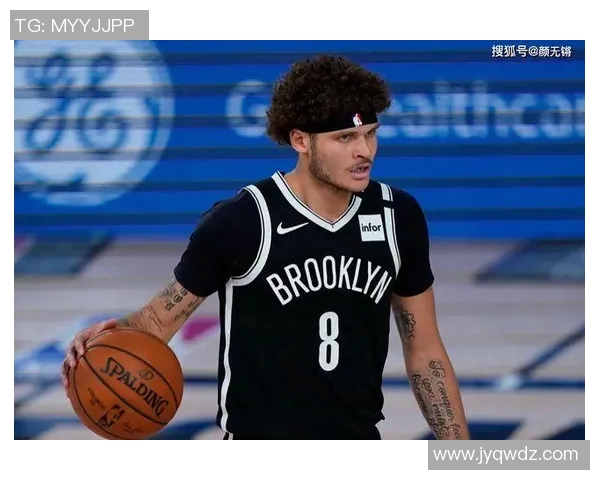 篮网今日状态爆棚全场最佳当之无愧表现令人惊叹再创辉煌